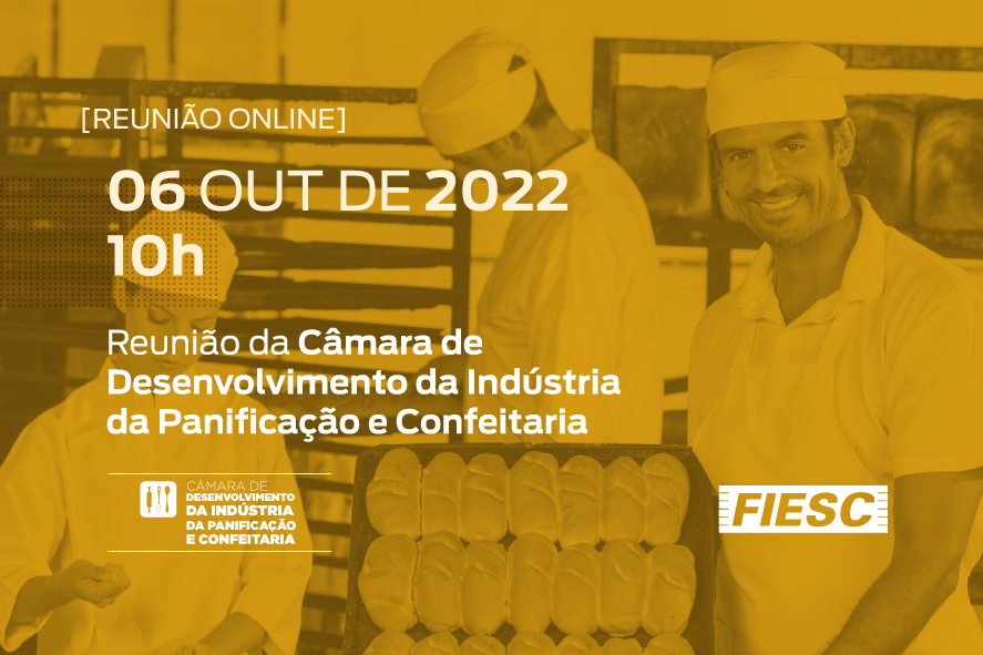 Reunião da Câmara de Desenvolvimento da Indústria da Panificação e Confeitaria