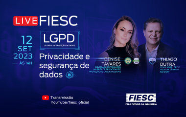 LGPD: Privacidade e Segurança de Dados