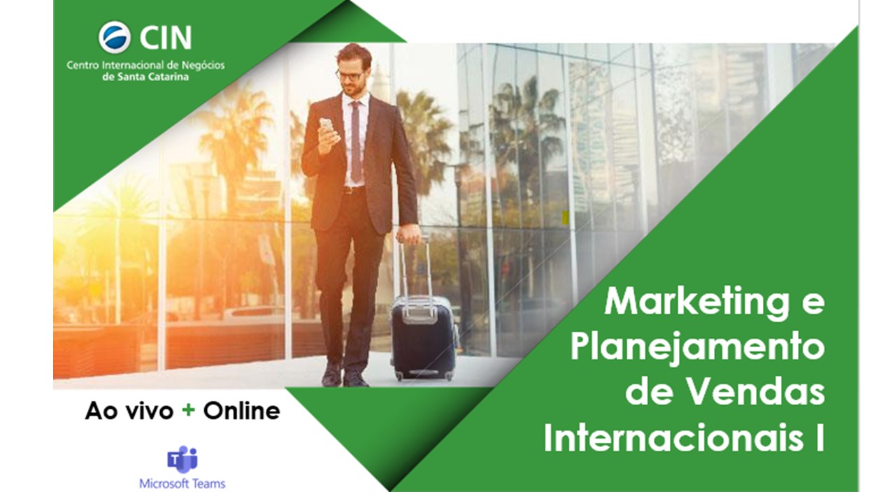 Capacitação em Marketing e Planejamento de Vendas Internacionais I