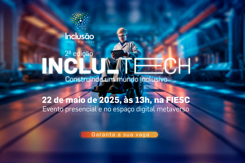 FIESC abre inscrições para evento sobre inclusão de pessoas com deficiência